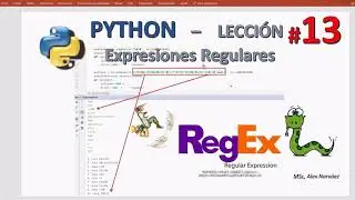 PYTHON 🐍- Lección 13: ^[EXPRESIONES REGULARES]$