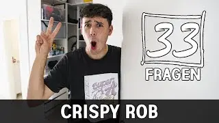 33 FRAGEN mit CRISPY ROB | Cheng