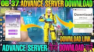 FREE FIRE ADVANCE SERVER || HOW TO DOWNLOAD OB37 FREE FIRE ADVANCE SERVER || FF ADVANCE SERVER TODAY