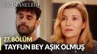 Tayfun Aşk Acısı Çekiyor! - İnci Taneleri (27. Bölüm) 