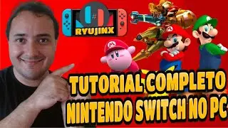 🚨Tutorial Completo Ryujinx 🔥 Emulador de Nintendo Switch no Pc