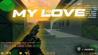 My love 🧡| Evandole (Valorant But Cs1.6)