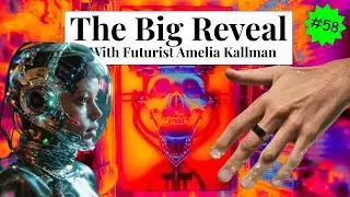 Issue #58 - The Big Reveal