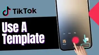 How to Use A Template on TikTok (iOS/Android)