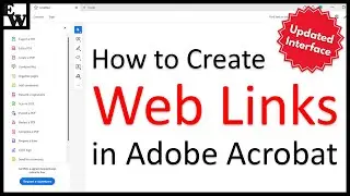 How to Create Web Links in Adobe Acrobat (UPDATED Interface)