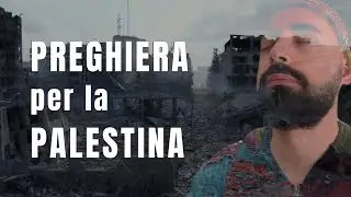 PREGHIERA per la PALESTINA - ROCCO