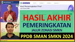 CARA MUDAH - MELIHAT HASIL AKHIR PEMERINGKATAN JALUR ZONASI PPDB SMKN JATIM 2024