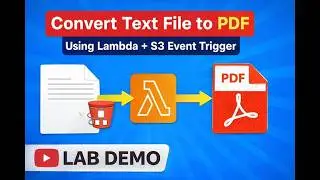 AWS Lambda S3 Tutorial: Automatically Convert TXT to PDF (Serverless Project)