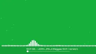 Spectrum GreenScreen SKA 86 - Udan Janji (Reggae SKA Version)