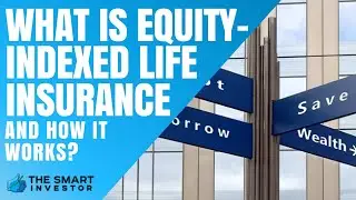 What is Equity-Indexed Life Insurance and How It Works