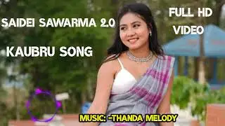 Saidei sawarma 2.0//official kaubru music//Dance song kaubru//Thanda melody