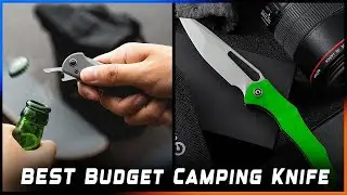 Top 5 BEST Budget Camping Knife (2023)