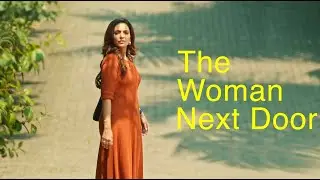 The Woman Next Door (2024) | New Hindi Full Movie 2024 | Starring Navina Bole