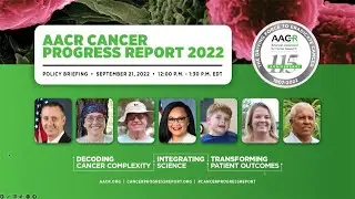 Policy Briefing: AACR Cancer Progress Report 2022