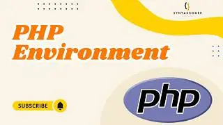 PHP Environment Setup Tutorial | Install & Run PHP Locally (Beginner Guide) 