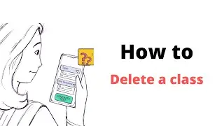 How to delete a class in The Homework App