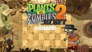 PVZ2 TOP SECRET OST - Wild West - Cerebrawl