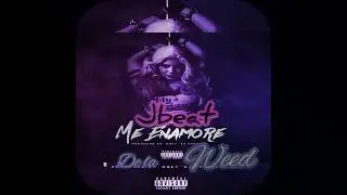 Me Enamore dela Weed(lyric video)ft -Jbeat J3 Mix  LaTrap Music-hiphop reggetrap