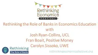 Rethinking the Role of Banks in Economics Education