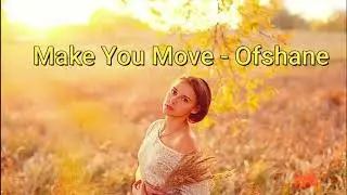 Make You Move - Ofshane Audio Library — Music for content creators (No Copyright Music)