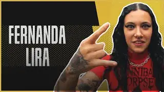 Fernanda Lira | A força da mulher no mundo do metal