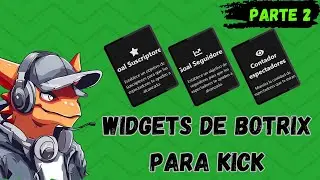 Parte 2 l Widgets utiles para kick