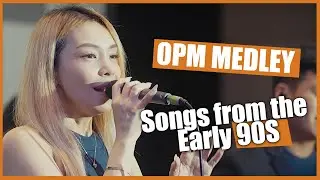 OPM MEDLEY  - Sana Kahit Minsan, Gusto Kita, Basta't Kasama Kita