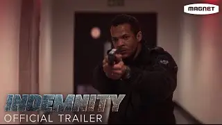 Indemnity - Official Trailer