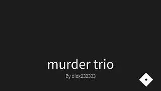 Roblox | sans simulator | Murder Time Trio event showcase