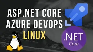 Deploying ASP.NET Core to Linux App Service with Azure Devops