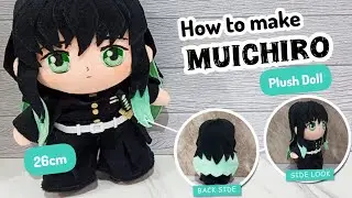 How to Make Plush Doll MUICHIRO DEMON SLAYER