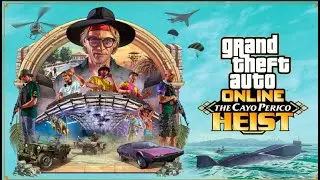 GTA V. Кайо - Перико. Подготовительное задание - резак.