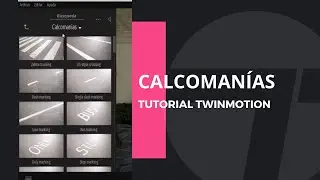 Calcomanías | Tutorial Twinmotion