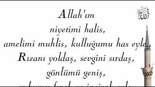 Allah'ım niyetimi halis,