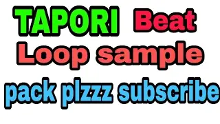 ||Tapori beats||taopri beats loops sample pack download here