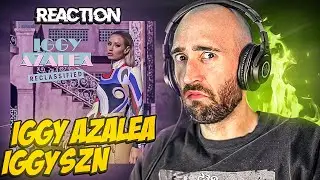 IGGY AZALEA - IGGY SZN [FIRST REACTION]