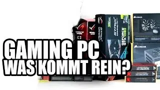 GAMING PC 2016 zusammenbauen. Was kommt rein? Mit SiriuS  / Deutsch