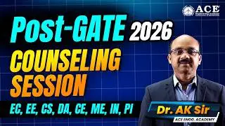 Post GATE 2026 Counseling Session | EC, EE, CS, DA, CE, ME, IN, PI  | ACE Online