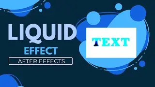 Creating Liquid Effect in After Effects | Motion Graphics Tutorial | Liquid Effect After Effects