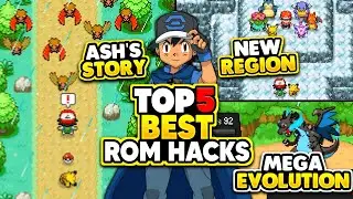 Top 5 Best Pokemon Rom Hacks 2024 | Best Pokemon Fan Games 2024