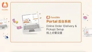 FeedMe Portal | Online Order (Delivery & Pickup) Setup