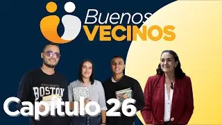 Buenos vecinos, capítulo 26