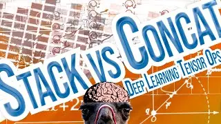 Stack vs Concat in PyTorch, TensorFlow & NumPy - Deep Learning Tensor Ops