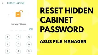 How to Reset Hidden Cabinet Password Asus File Manager
