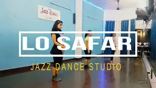 BAAGHI 2|LO SAFAR DANCE VIDEO|tiger shroff|disha patani|JAZZ DANCE STUDIO
