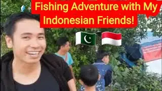 🎣 Fishing Adventure with My Indonesian Friends! 🇮🇩