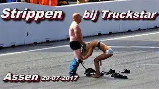 Strippen bij TruckStar in Assen 29 07 2017