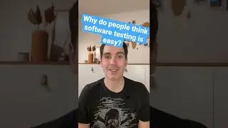 Why do people think software testing is easy? Find out my standpoint 📺 