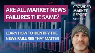 Market News Failures: What it Means and When it Matters