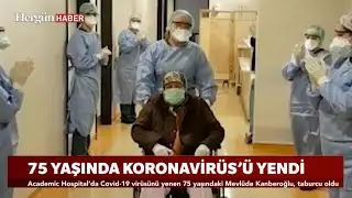 75 Yaşında Koronavirüsü Yendi! Alkışlarla Taburcu Edildi